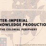 inter-imperial-knowledge-production-in-the-colonial-periphery